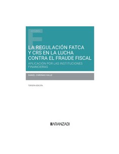 LA REGULACION FATCA Y CRS EN LA LUCHA CONTRA EL FRAUDE FISCAL