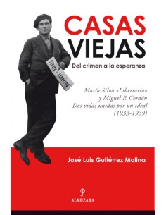 Casas Viejas del crimen a la esperanza