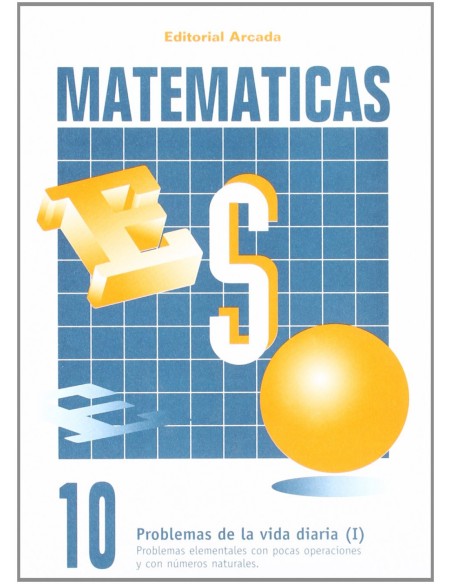 Problemas de la vida diaria I