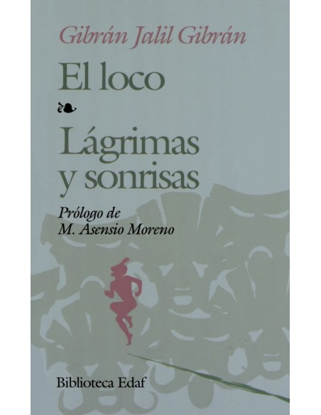 El locoLagrimas y sonrisas