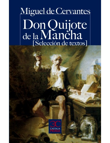 Don Quijote de la Mancha Seleccion de textos