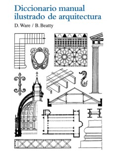 Diccionario manual ilustrado de arquitectura