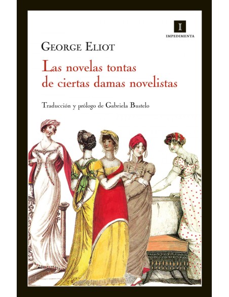 Las novelas tontas de ciertas damas novelistas
