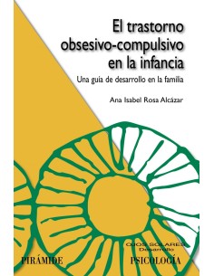 El trastorno obsesivo compulsivo en la infancia