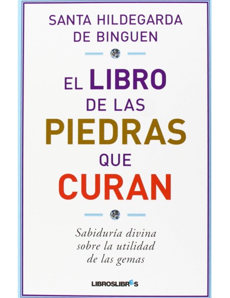 Las piedras que curan