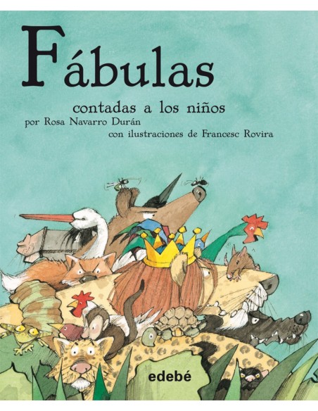 Las fabulas contadas a los ninos Las fabulas contadas a los ninos