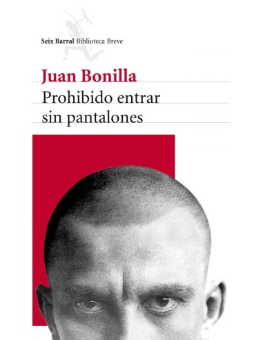 Prohibido entrar sin pantalones