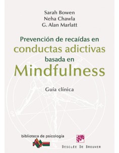 Prevencion de recaidas en conductas adictivas basada en mindfulness