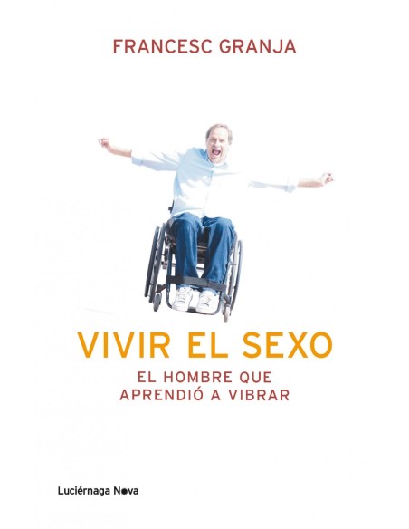 Vivir el sexo