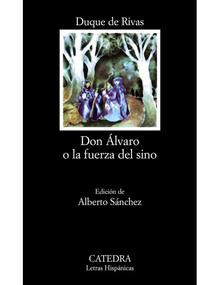 Don Alvaro o la fuerza del sino