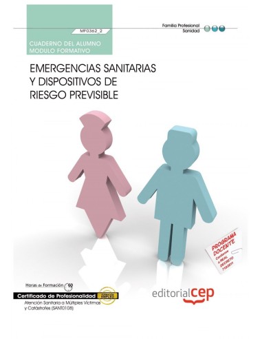 Cuaderno alumno Emergencias sanitarias y dispositivos riesgo previsible MF03622 Certificados prof