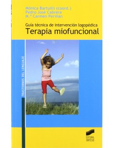 Guia intervencion logopedica en terapia miofuncional