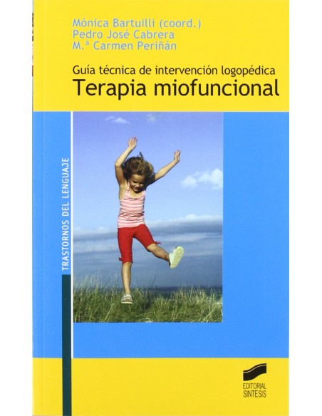 Guia intervencion logopedica en terapia miofuncional