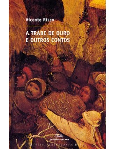A trabe de ouro e outros contos