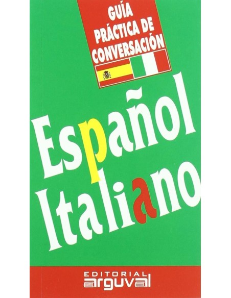 Guia practica de conversacion Espanol Italiano