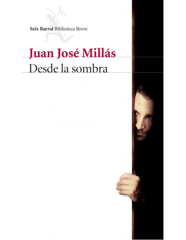 DESDE LA SOMBRA