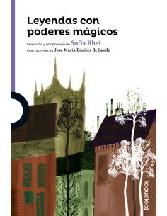 leyendas con poderes magicos