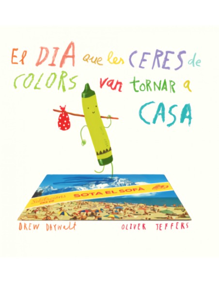El dia que les ceres de colors van tomar a casa