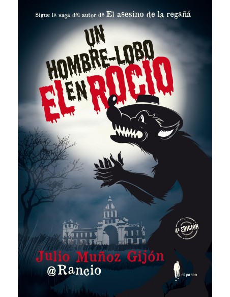 UN HOMBRE LOBO EN EL ROCiO