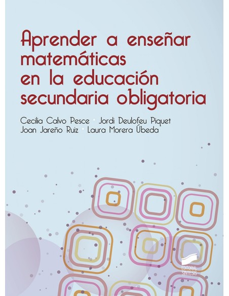 APRENDER A ENSENAR MATEMATICAS EN LA EDUCACION ECUNDARIA OBLIGATOria