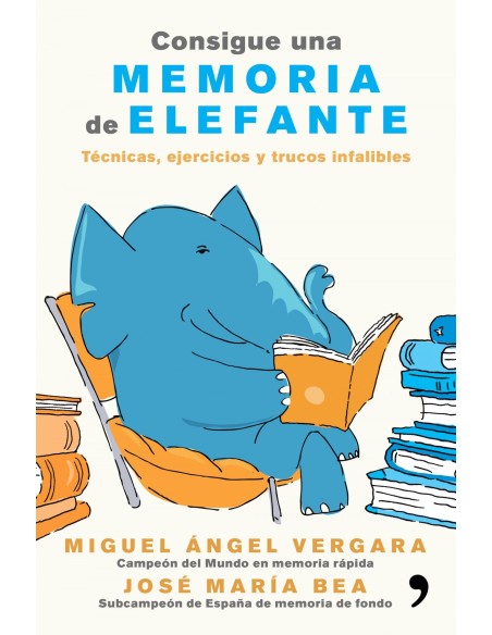 CONSIGUE UNA MEMORIA DE ELEFANTE