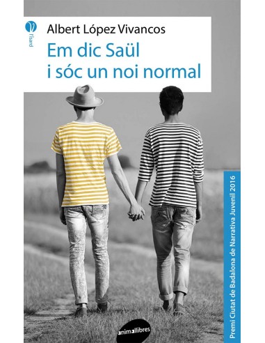 Em dic Saul i soc un noi normal