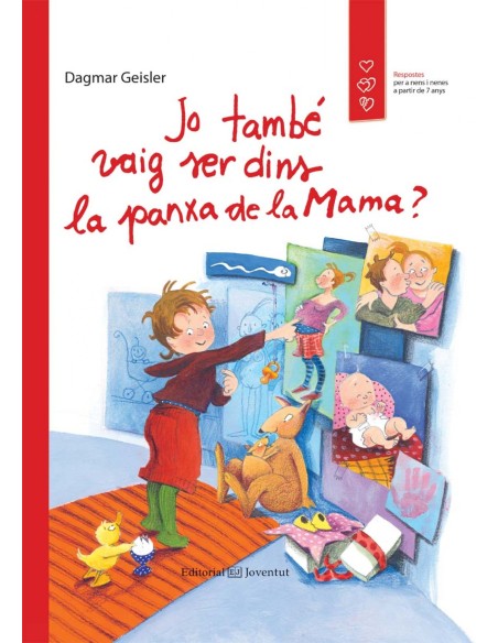Jo tambe vaig ser dins la panxa de la Mama Jo tambe vaig ser dins la panxa de la Mama