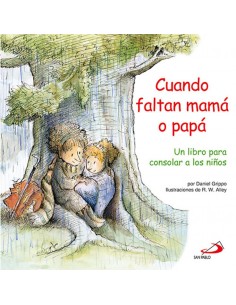 Cuando faltan mama o papa