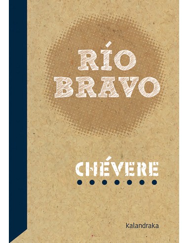 RIO BRAVO