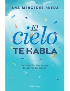 EL CIELO TE HABLA