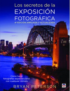 LOS SECRETOS DE LA EXPOSICION FOTOGRAFICA