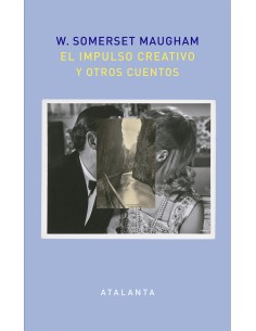 EL IMPULSO CREATIVO Y OTROS CUENTOS