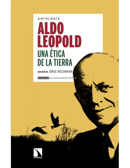 UNA ETICA DE LA TIERRA DE ALDO LEOPOLD
