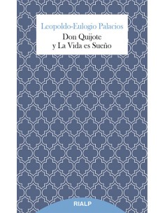 Don Quijote y La Vida es Sueno