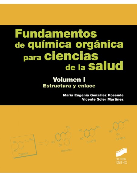 FUNDAMENTOS DE QUIMICA ORGANICA PARA CIENCIAS DE LA SALUD I