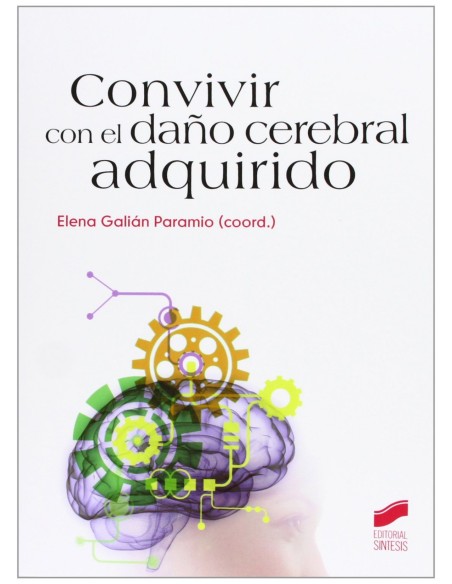 CONVIVIR CON EL DANO CEREBRAL ADQUIRIDO