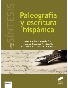PALEOGRAFIA Y ESCRITURA HISPANICA