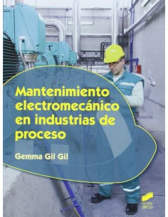 MANTENIMIENTO ELECTROMECANICO EN INDUSTRIAS DE PROCESO