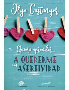 QUIERO APRENDER A QUERERME CON ASERTIVIDAD