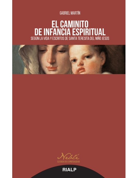 EL CAMINITO DE INFANCIA ESPIRITUAL