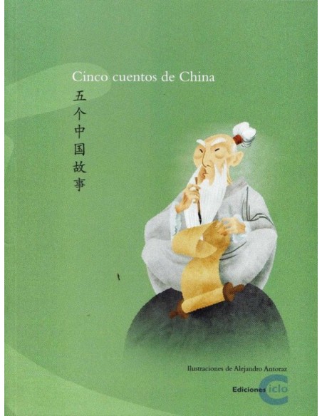 CINCO CUENTOS DE CHINA CINCO CUENTOS DE CHINA