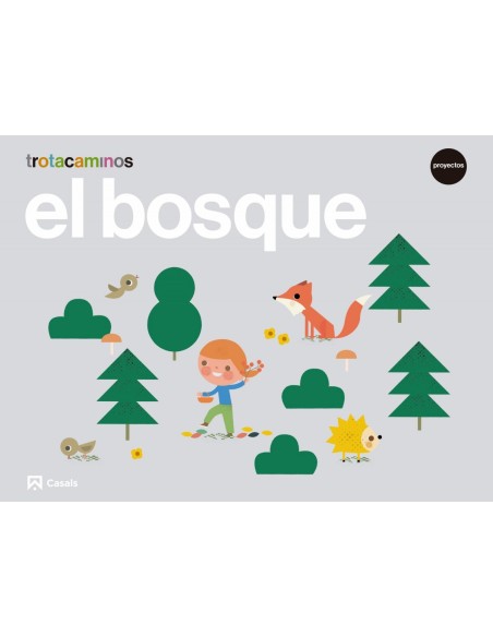 EL BOSQUE 5 ANOS