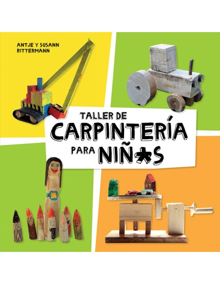 TALLER DE CARPINTERIA PARA NINOS