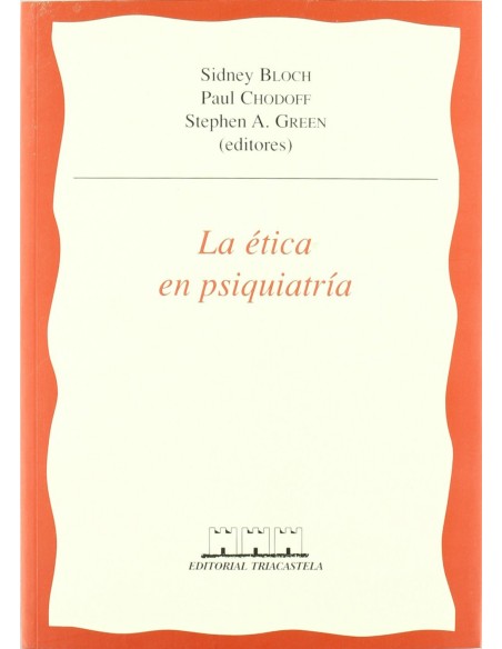LA ETICA EN PSIQUIATRIA