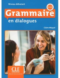 GRAMMAIRE EN DIALOGUESDEBUTANT