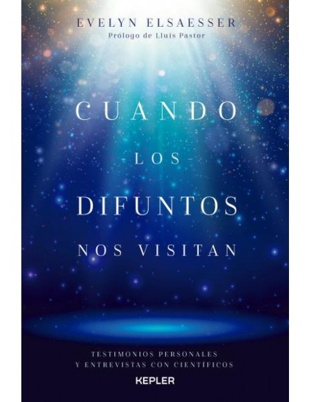 CUANDO LOS DIFUNTOS NOS VISITAN