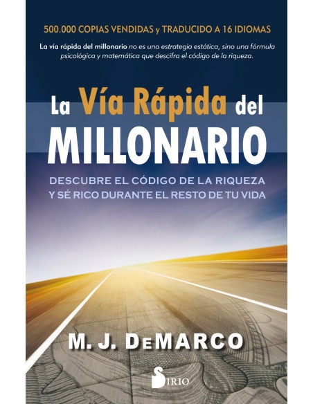 VIA RAPIDA DEL MILLONARIO