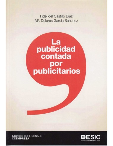 LA PUBLICIDAD CONTADA POR LOS PUBLICITARIOS