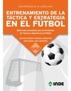 ENTRENAMIENTO DE LA TACTICA Y ESTRATEGIA EN EL FUTBOL