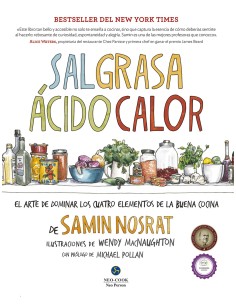 Sal grasa acido y calor el arte de dominar cuatro elementos de la buena cocina